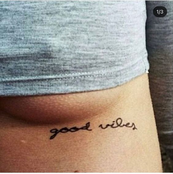 Good Vibes Underboob Tattoo