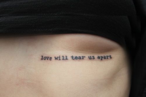 Love Will Tear Us Apart Underboob Tattoo