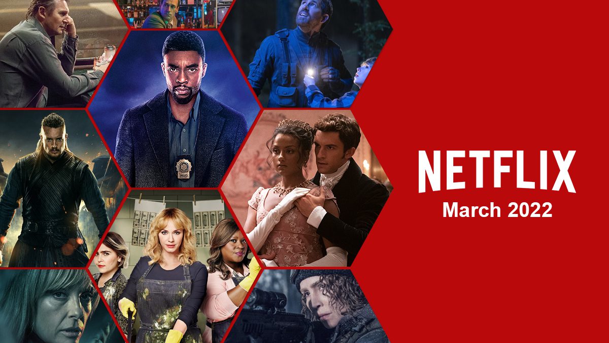 Netflix’s New Releases Coming in March 2022
